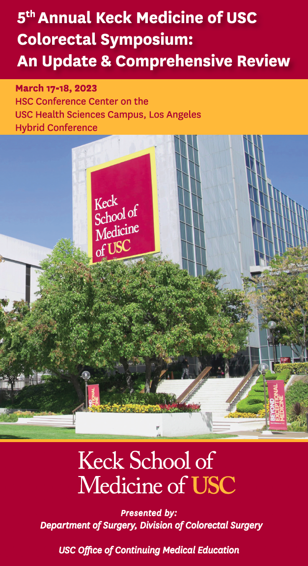 5th Annual Keck Medicine of USC Colorectal Symposium: An Update and Comprehensive Review Banner